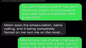 Sexting emasculates my sissy bitch, humiliation