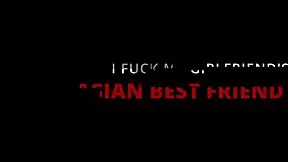 turns out fucking my girlfriend's asian bestie feels so damn good