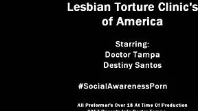 Dr Tampa's Lesbian Torment Clinic Puts Destiny Santos in Heels and Agony